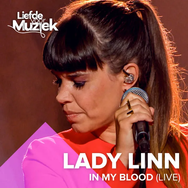 In My Blood - Live Uit Liefde Voor Muziek