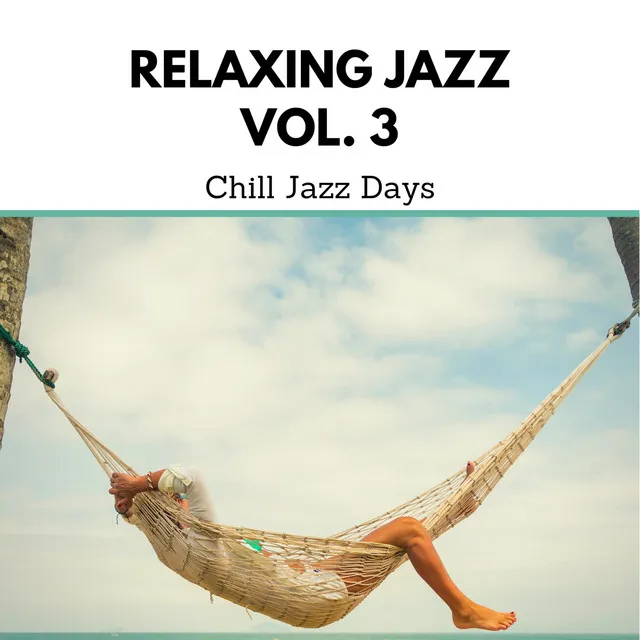 Relaxing Jazz Vol. 3