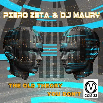 The Old Theory / You Don't by DJ Maury