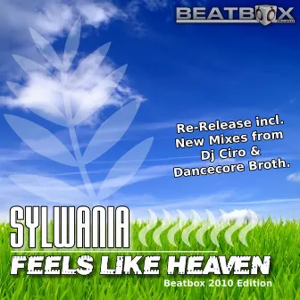 Feels Like Heaven (Beatbox 2010 Edition) by Sylwania