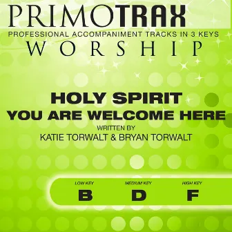 Holy Spirit You Are Welcome Here (Worship Primotrax) [Performance Tracks] - EP by Oasis Worship