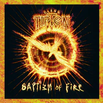 Baptizm of Fire (Expanded & Remastered) by Glenn Tipton