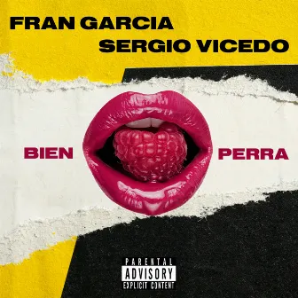 Bien Perra by Fran Garcia