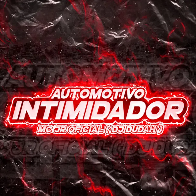 Automotivo Intimidador