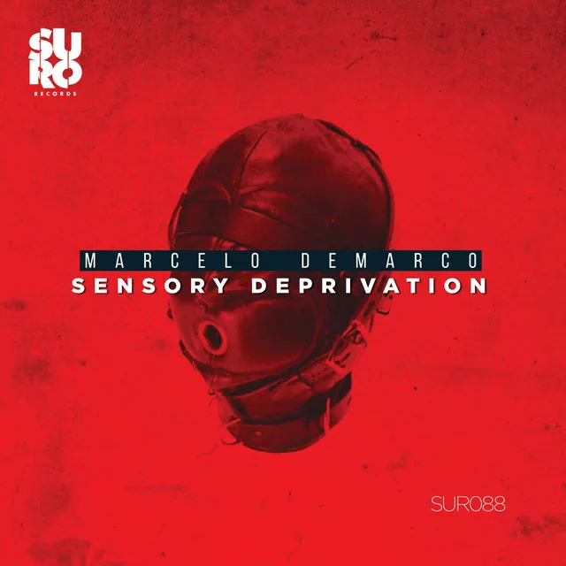 Sensory Deprivation - Original Mix