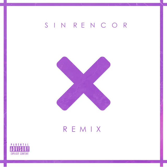 Sin Rencor - Remix