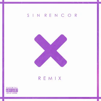 Sin Rencor (Remix) by Braulio NV