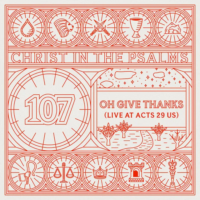 Oh Give Thanks (Live At Acts 29 US)