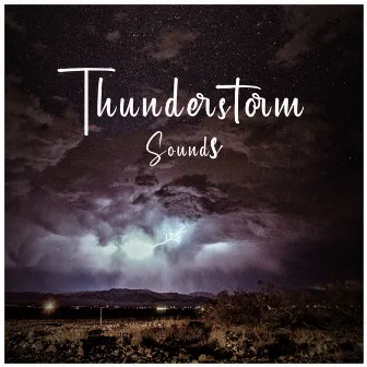 Rain and Thunderstorm Sounds by Thunderstorm Soundscapes BNLXA