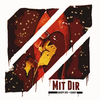 Mit dir by Crispy Dee