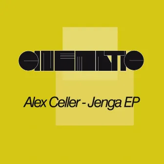 Jenga EP by Alex Celler