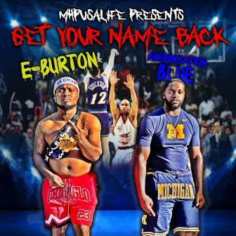 Get your name back by E Burton