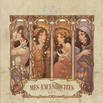 Mes Excentricitès, Vol. 2 by Monica Naranjo