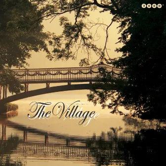 The Village by Schäufler