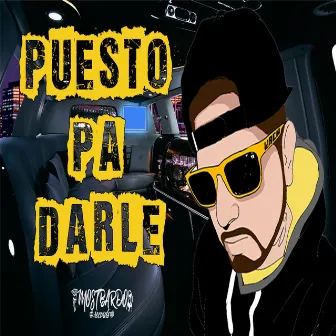 Puesto Pa Darle by Feedo Wach