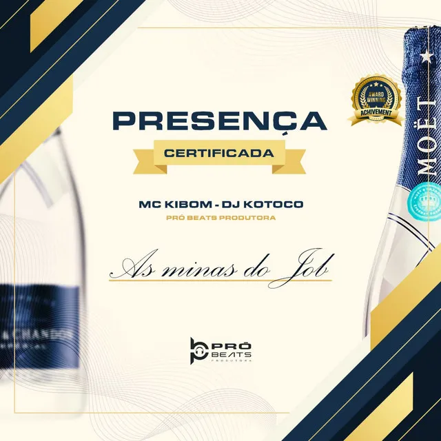 Presença Certificada - As Mina do Job