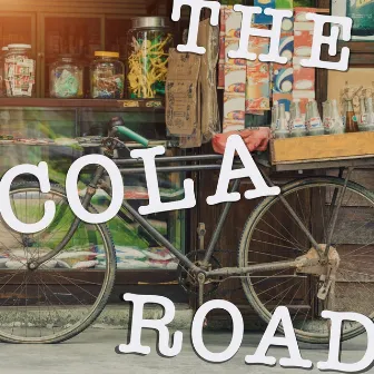 The Cola Road (Original Soundtrack) by Gabriel Gutiérrez Arellano