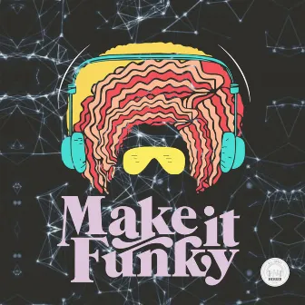 Make It Funky by Malachi