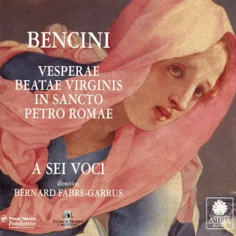 Bencini: Vesparae Beate Virginis in Sancto Petro Romae by Pietro Paolo Bencini