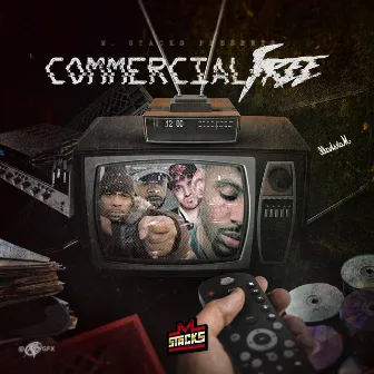 Commercial Free by M. Stacks