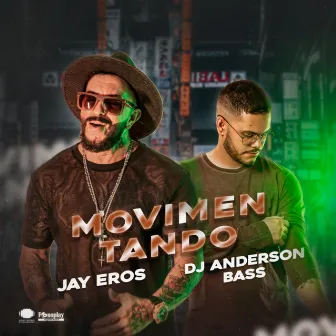 Movimentando by Jay Eros