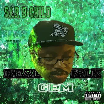 Real Gem Talk by Sar B-Child