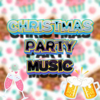 Relaxing Music For Christmas Parties - Holiday Party Playlist by Christmas Party Playlist