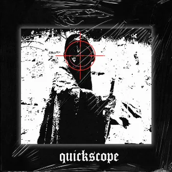 quickscope by SEVAGOTH