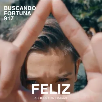 Feliz by Asociación Garaje