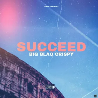 Succeed Album by Big Black Crispy