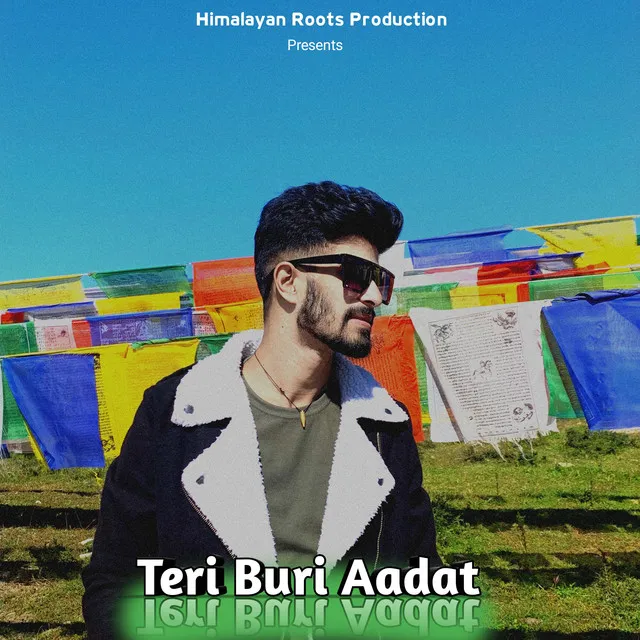 Teri Buri Aadat