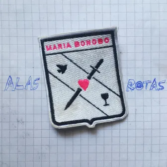 Alas Rotas by María Bonobo