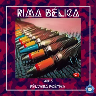 Rima Bélica by Pólvora Poética