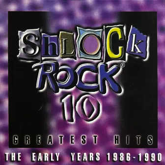 Greatest Hits Vol. 1 – 1986-1990 by Shlock Rock