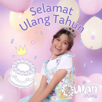 Selamat Ulang Tahun by Quinn Salman