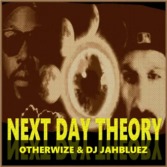 Next Day Theory by Otherwize