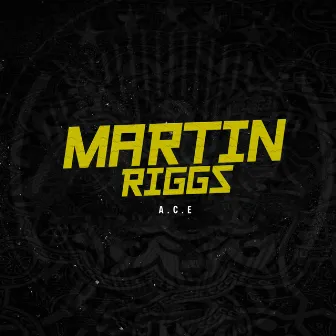 Martin Riggs by A.c.E