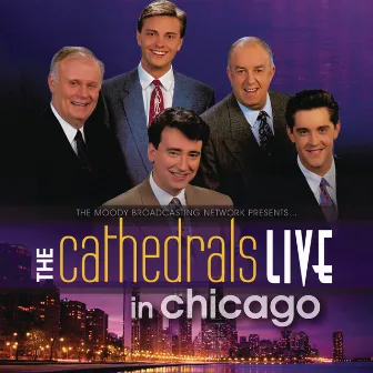 Live In Chicago by The Cathedrals