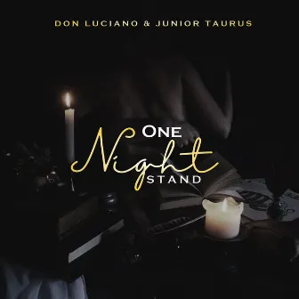 One Night Stand by Don Luciano