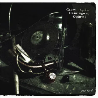 Riptide by Gerry Hemingway Quintet