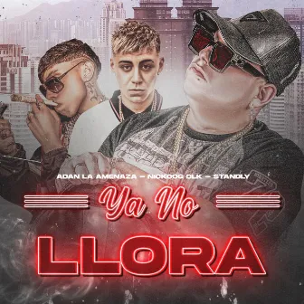 Ya No Llora by Nickoog Clk