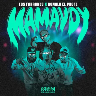 Mamavoy by Ronald el Profe