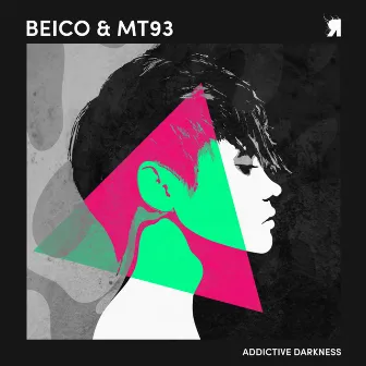 Addictive Darkness by Beico & MT93