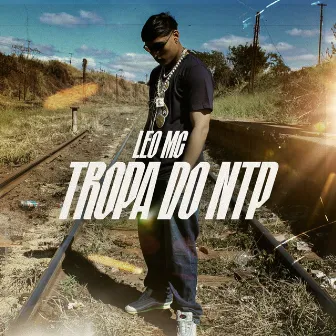 Tropa do Ntp by LEO MC