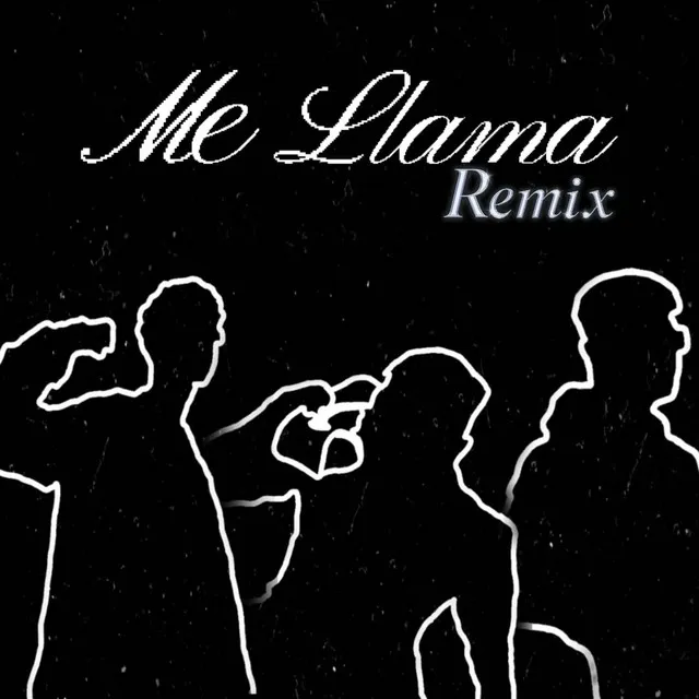 Me Llama - Remix