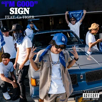 I'm good (feat. Cz TIGER) by SIGN