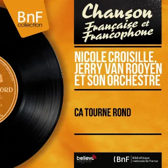 Ça tourne rond (Mono Version) by Nicole Croisille