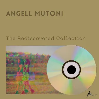 The Rediscovered Collection by Angell Mutoni