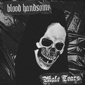 Hardships & Admiration by Blood Handsome