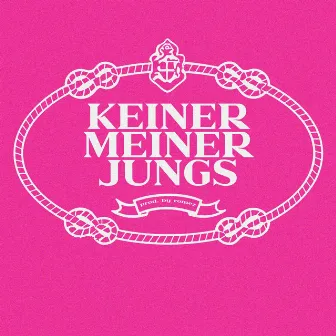 Keiner meiner Jungs by Romez